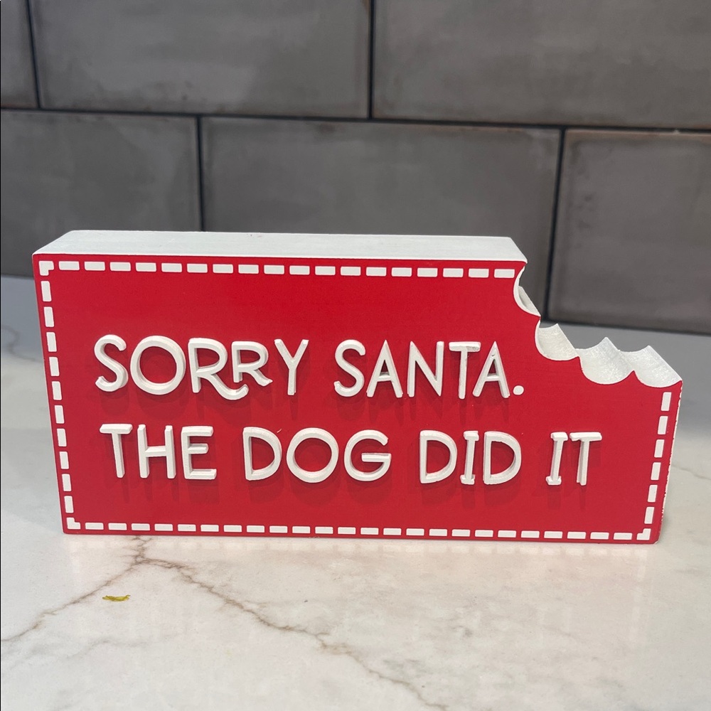 Playful Red and White Holiday Sign Sorry Santa, The Dog Did It! 🐾 NWOT
